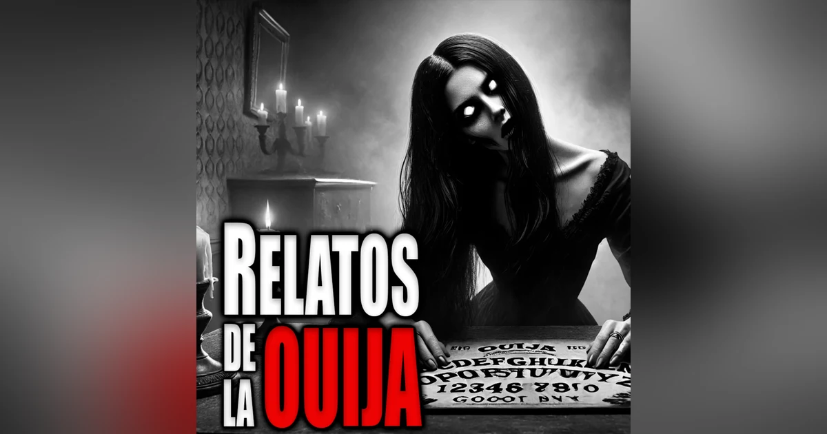 5 VECES QUE JUGARON LA OUIJA Y SE ARREPINTIERON
