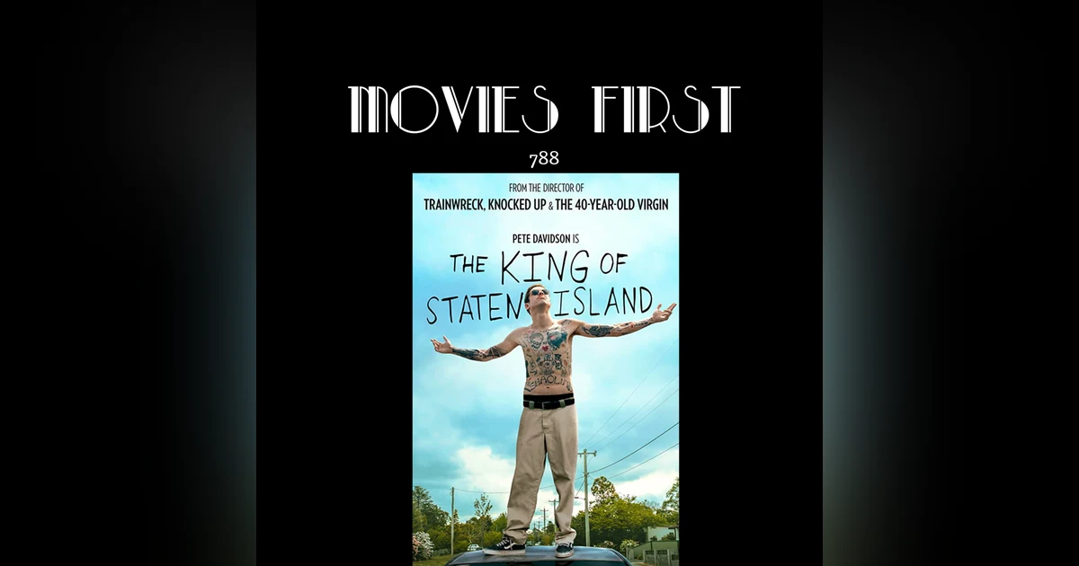The King of Staten Island(Comedy, Drama) The @MoviesFirst review