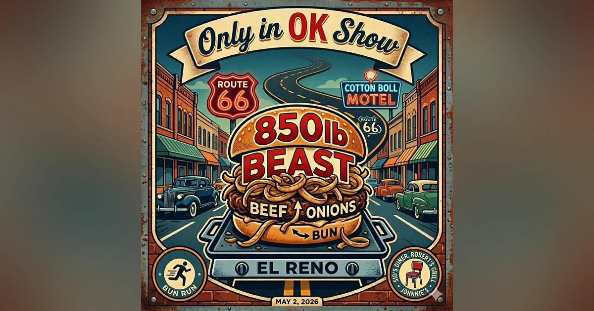 El Reno Burger Day 2026: The 850lb Beast & Route 66 History