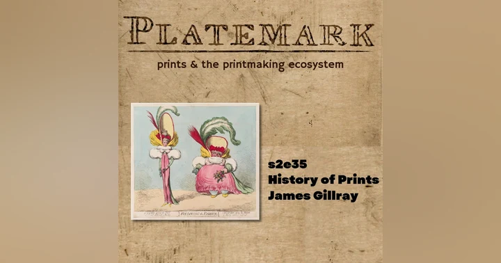 image for Show Notes: s2e35 James Gillray