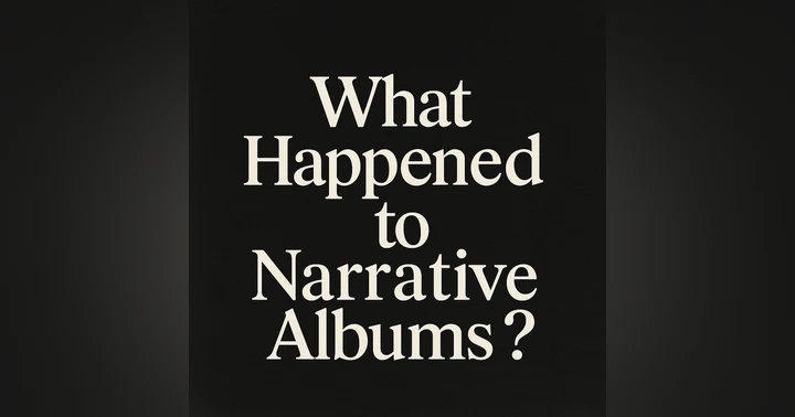 image for What Happened to Narrative Albums? Reclaiming Ritual in the Age of Streaming