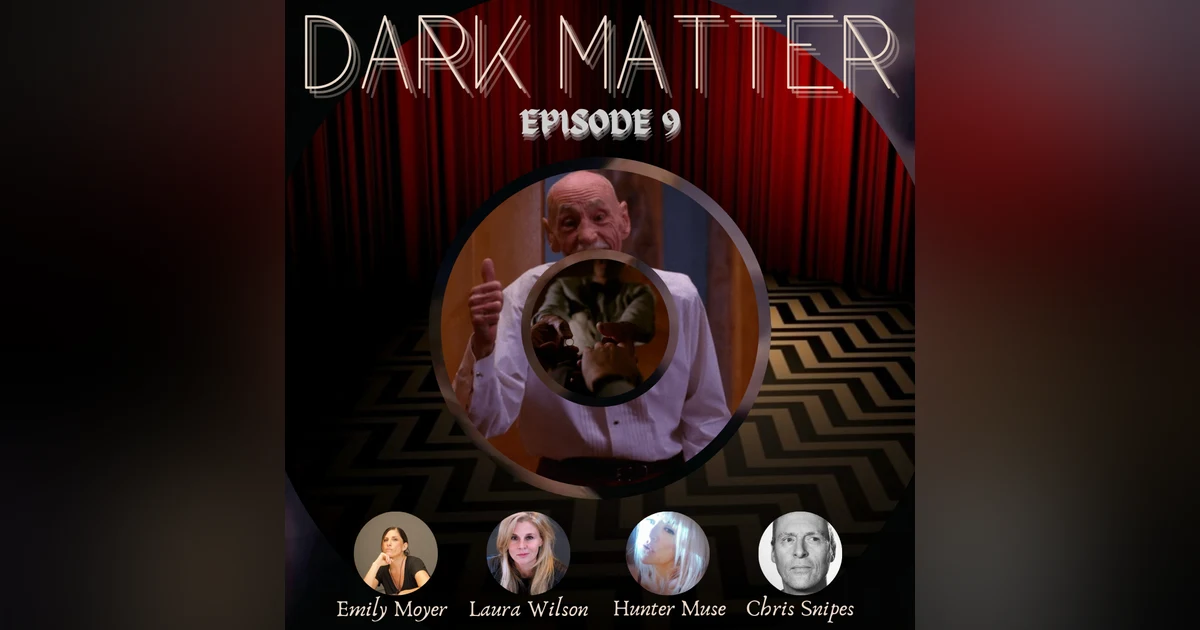 Patreon & Locals Limited Series: Dark Matter | Episode 9 (S02 E08)