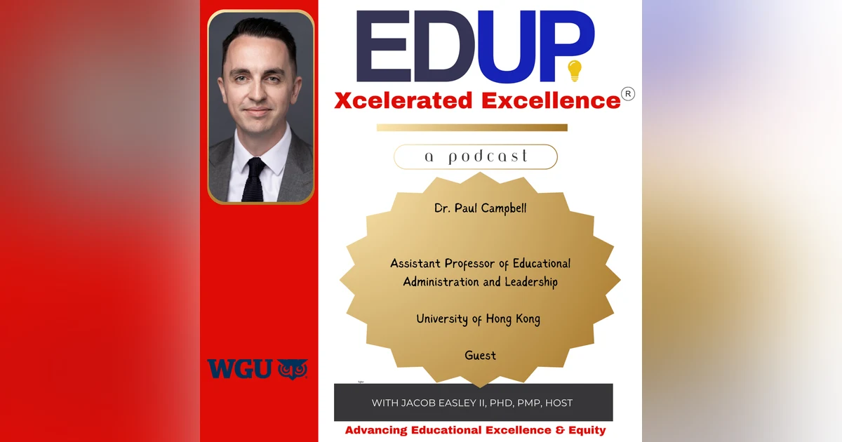 Dr. Paul Campbell—Research, Policy, and Practice of Leadership and the Wellbeing for Teachers in Hong Kong and Beyond