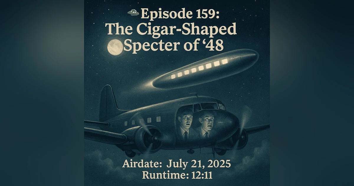 The Cigar-Shaped Specter of '48: A Chilling UFO Encounter Over Alabama