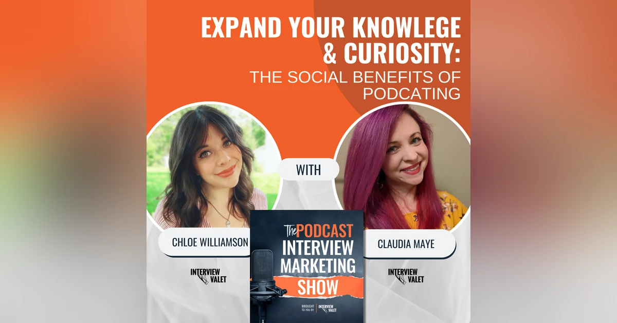 Expand Your Knowledge and Curiosity: The Social Benefits of Podcasting