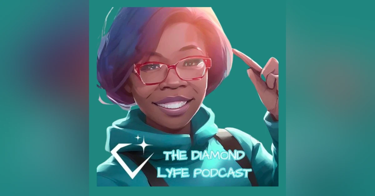 The Diamond Lyfe Podcast - Community Property