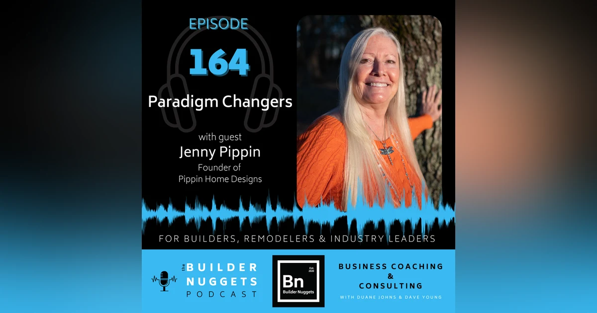 Ep 164: Paradigm Changers with Jenny Pippin