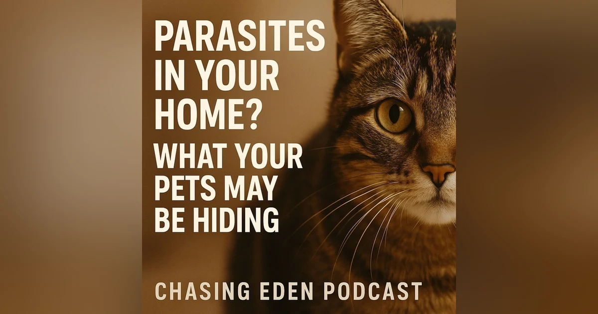 Hidden Invaders: Pets, Parasites, and the Path to Detox
