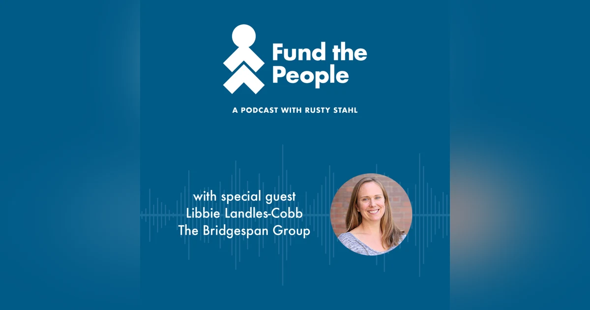 Closing the Leadership Development Deficit - with Libbie Landles-Cobb, The Bridgespan Group