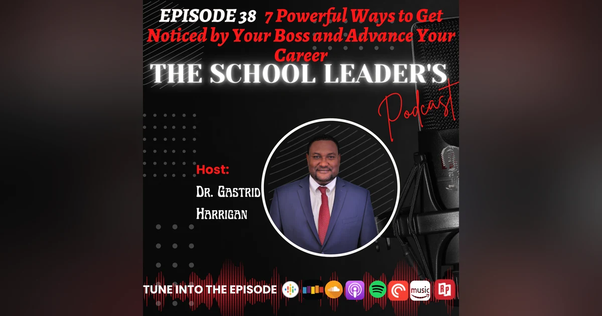 38. 7 Powerful Ways to Get Noticed by Your Boss and Advance Your Career