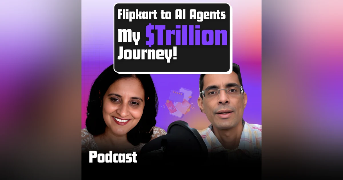 Episode 31 :🎙️ AI, Agents & India's Product Revolution | Naveen (ex-Flipkart) on Product Talk