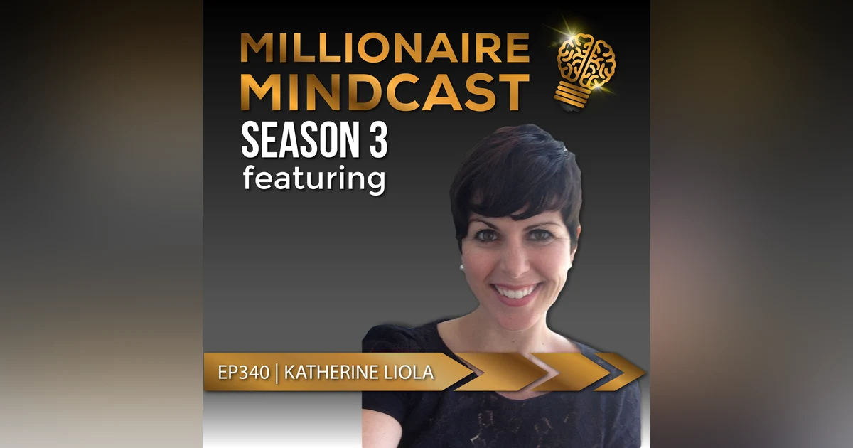 The Right Way To Achieve Wealth And Financial Freedom | Katherine Liola