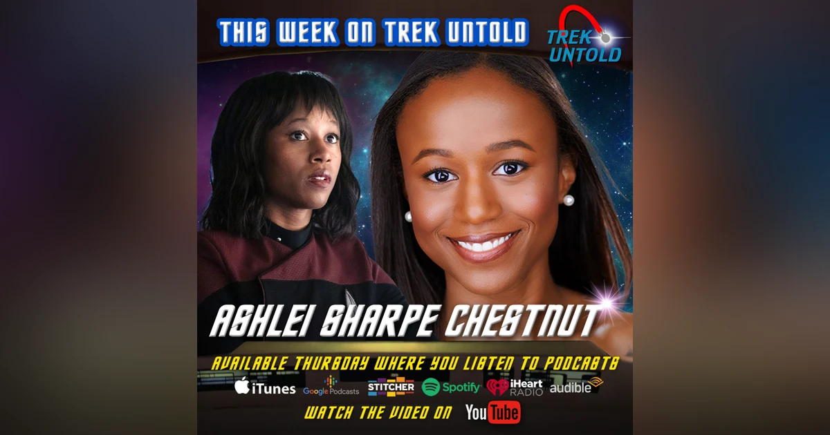 Ashlei Sharpe Chestnut Joins the La Forge Family & Star Trek Legacy in "Picard" S3