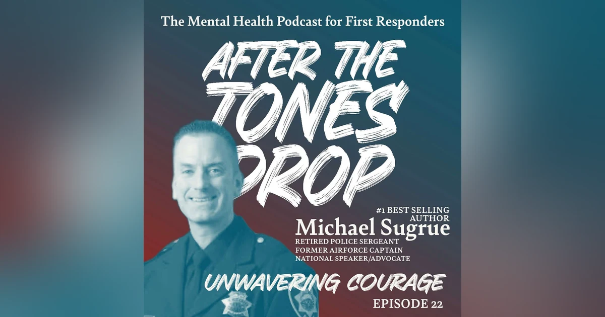 Unwavering Courage: With Michael Sugrue