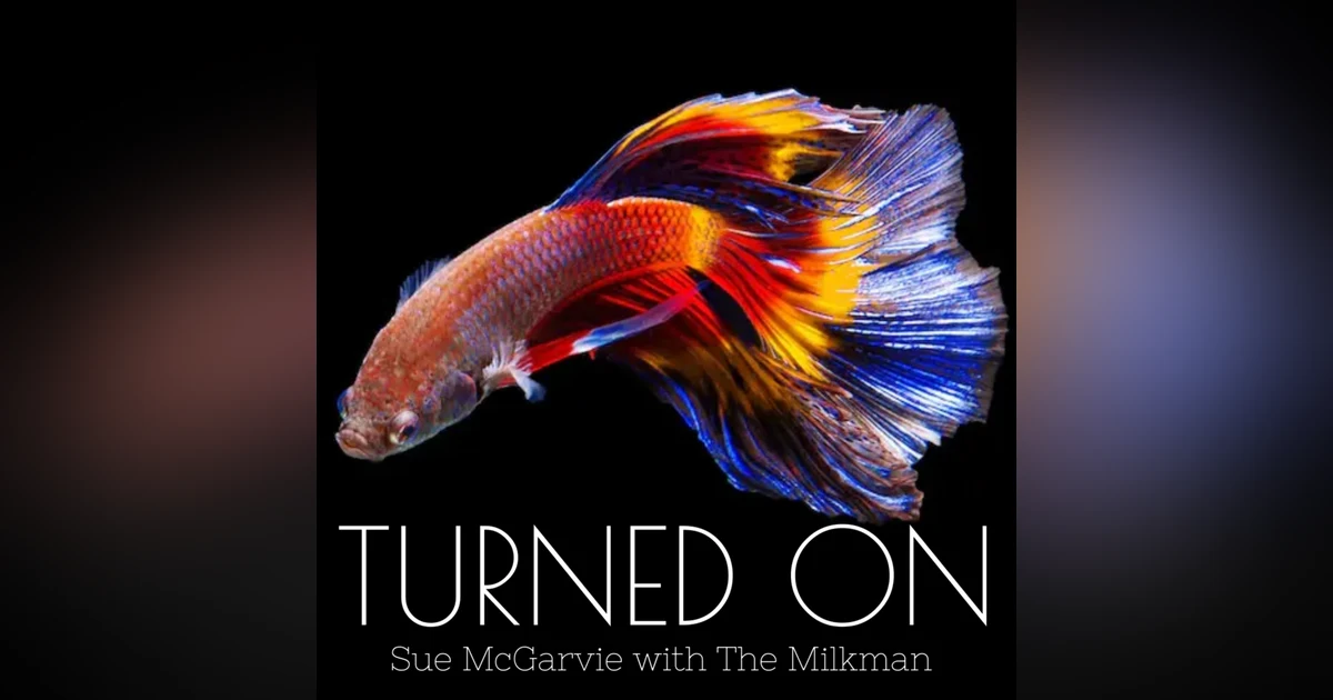 The Man With The Fish - Turned On The Podcast