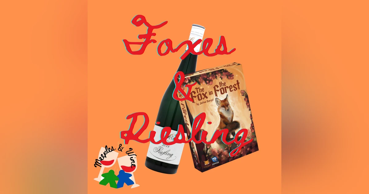 Foxes & Riesling!