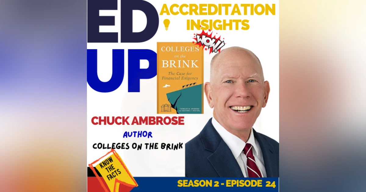 24. Navigating Crisis: Insights from 'Colleges on the Brink' by Charles Ambrose and Michael Nietzel
