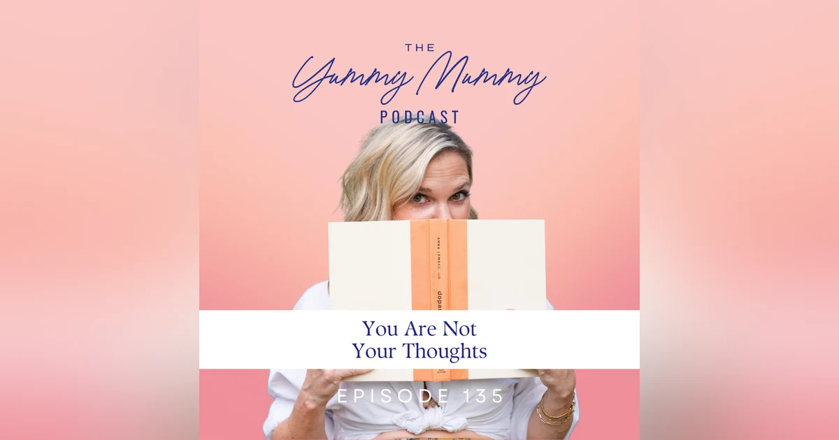 You Are Not Your Thoughts