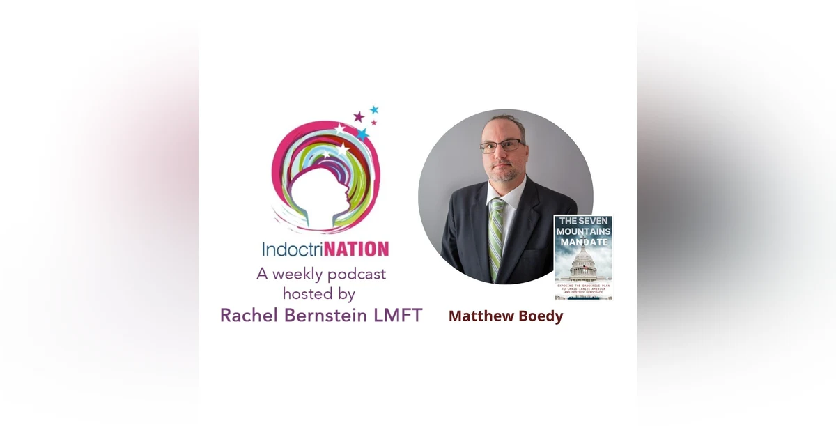 The Seven Mountains Mandate with Matthew Boedy