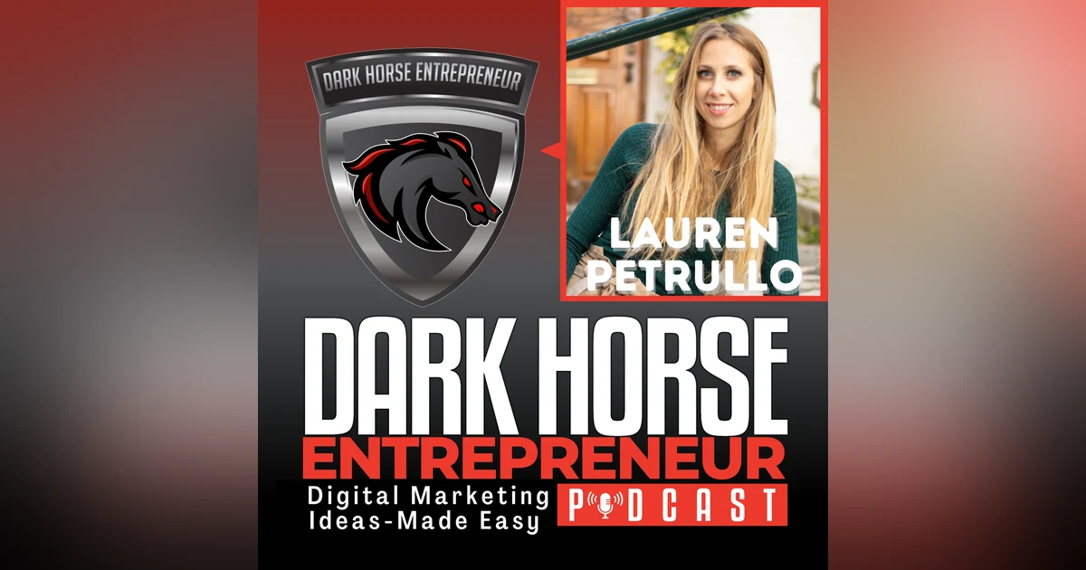 EP 424 Lauren Petrullo Digital Marketing Is Like Building a Chipotle Burrito