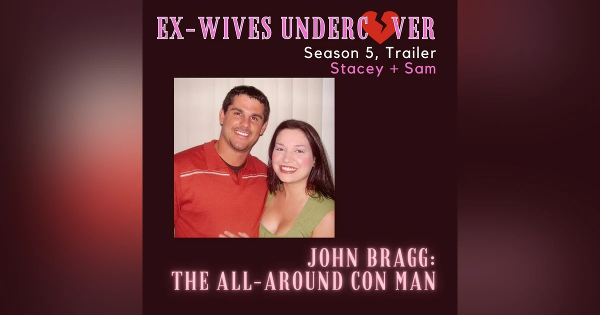 S5 Trailer | John Bragg: The All-Around Con Man | Stacey