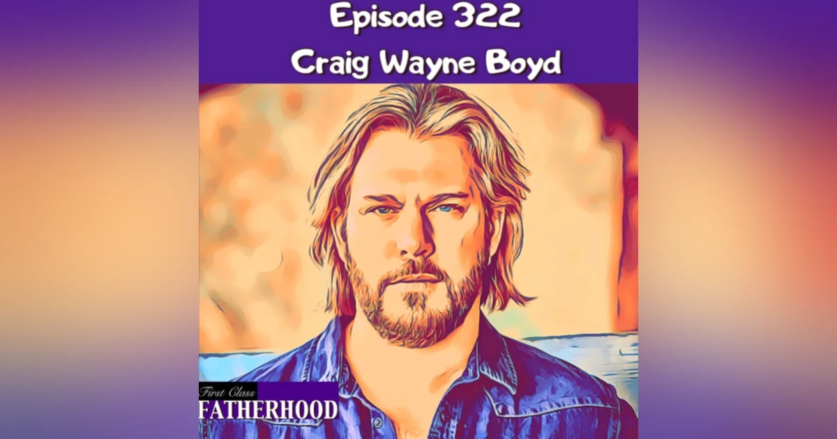 #322 Craig Wayne Boyd
