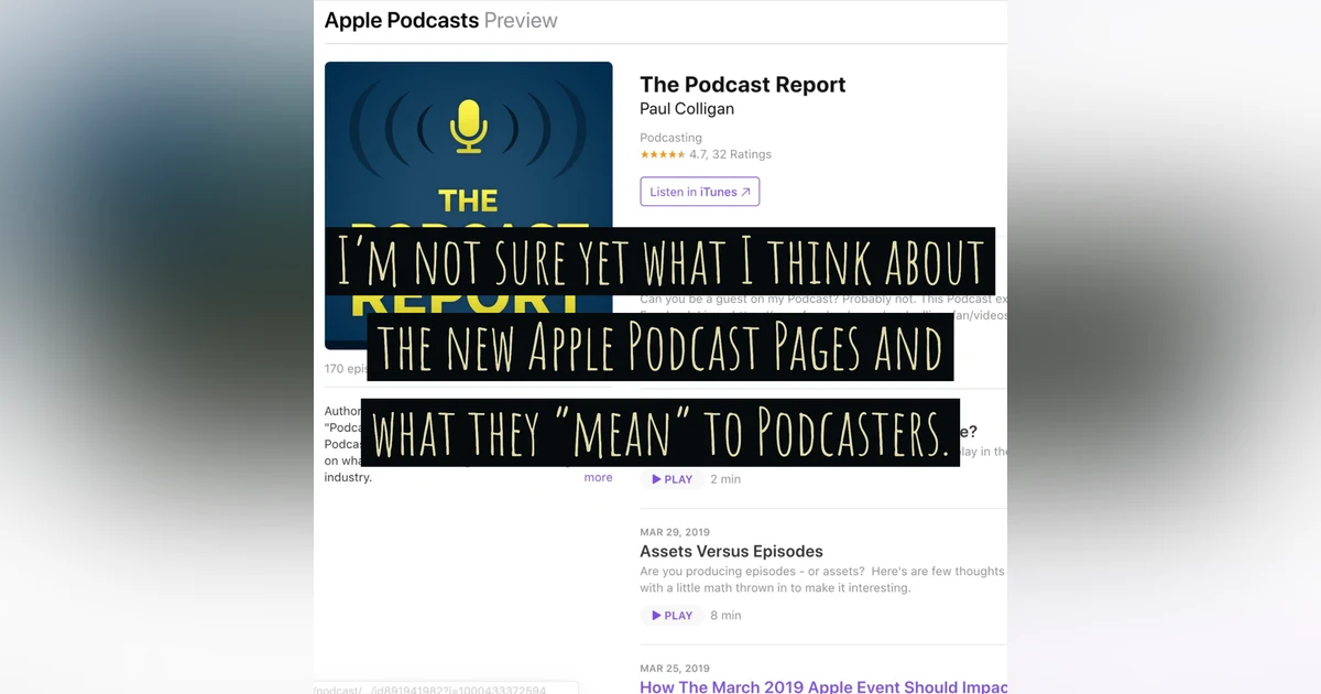 A Few Thoughts On The New Apple Podcast Pages And What They Might Mean To Podcasters