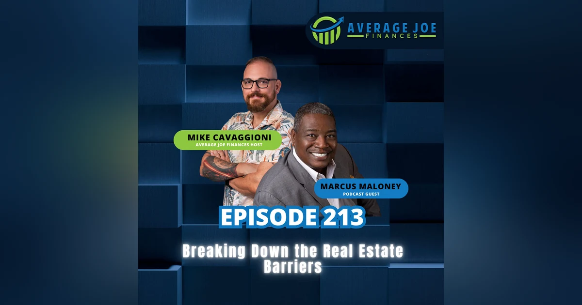 Breaking Down the Real Estate Barriers with Marcus Maloney