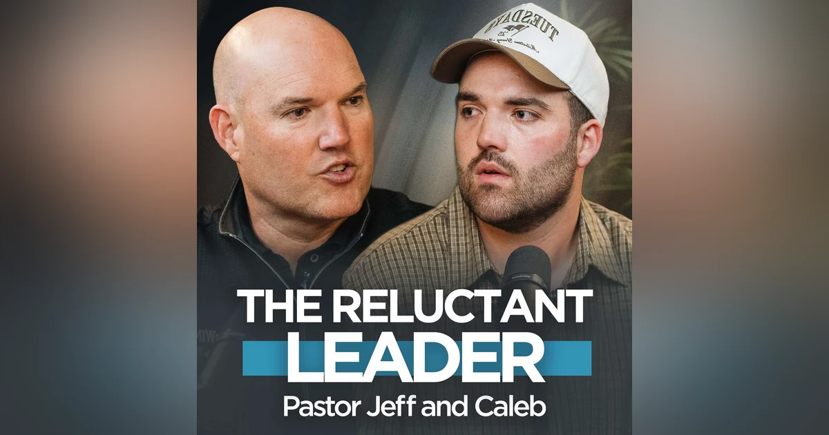 The Reluctant Leader: Called Into Something You Didn’t Choose