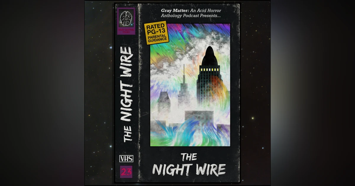 23 - The Night Wire
