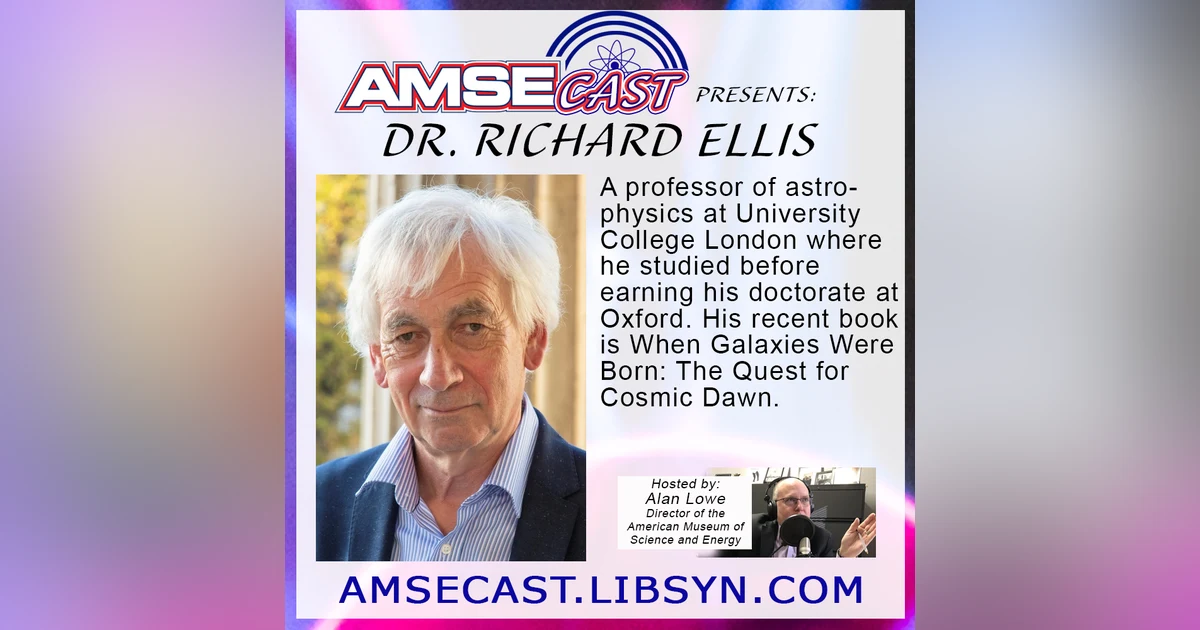 AMSEcast with guest Dr. Richard Ellis
