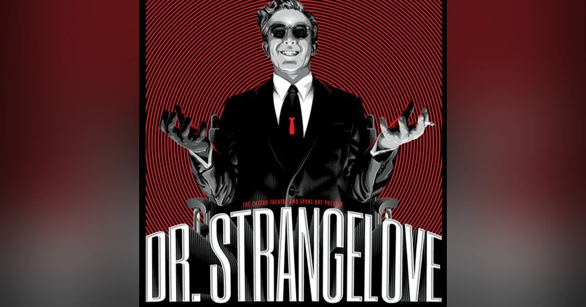 We Just Watched - Dr. Strangelove