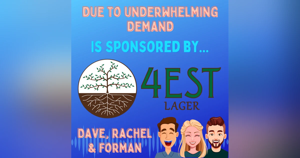 Swearing Kids, DEAR Men’s Clothes & Stealing Rachel’s Van - Powered by 4EST Brewery! (Ep. 11)