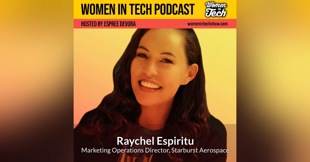 Raychel Espiritu of Starburst: Investing In The Future of Aerospace: Women In Tech California