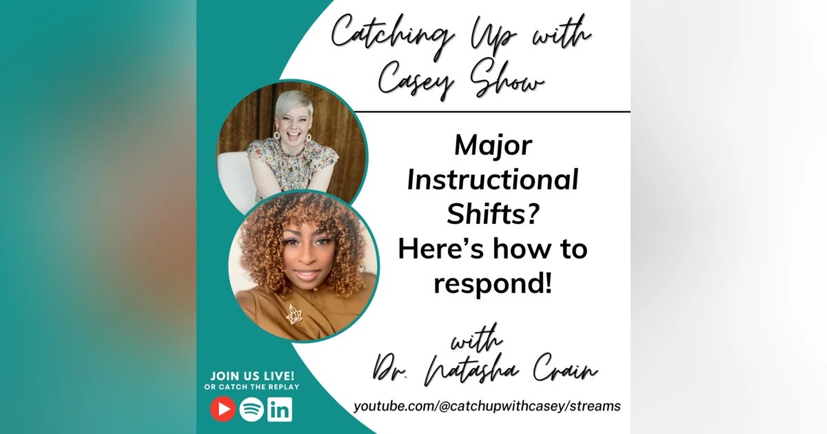 Major Instructional Shifts? Here’s How to Respond with Dr. Natasha Crain