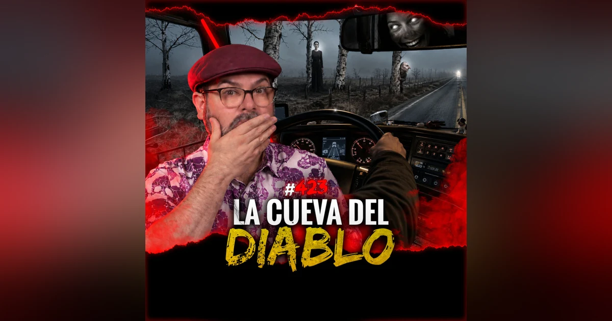 Historias de Brujas, Buscadores de Tesoros Malditos y Carreteras Embrujadas | Episodio 423 | Hablemos De Lo Que No Existe
