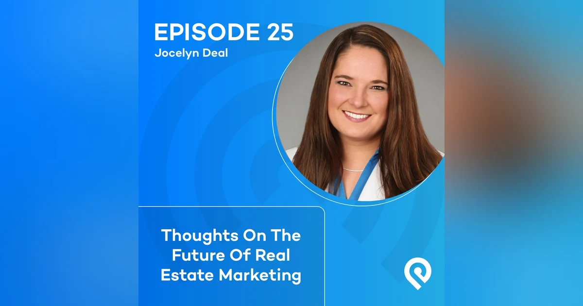 Thoughts On The Future Of Real Estate Marketing