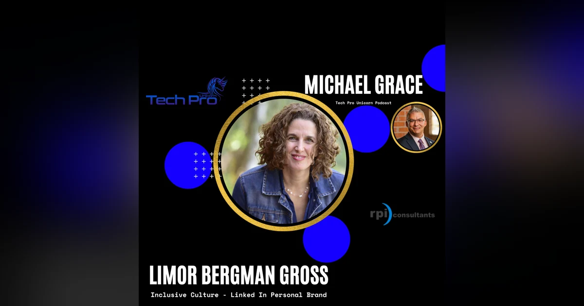 Culture - Linked In Personal Brand - Women In Tech - Career Coach - Limor Bergman Gross