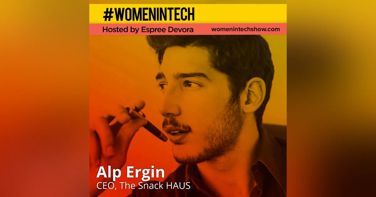 Alp Ergin, CEO of The Snack HAUS; Empowering Women and Reducing Waste: Women In Tech Lithuania