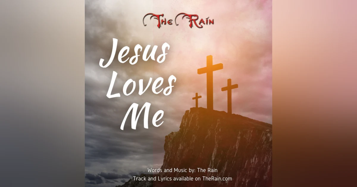 Jesus Loves Me