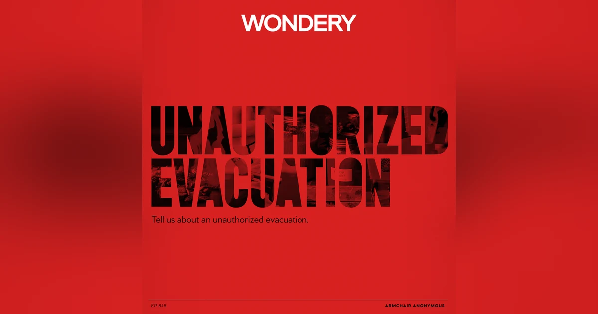 Armchair Anonymous: Unauthorized Evacuation