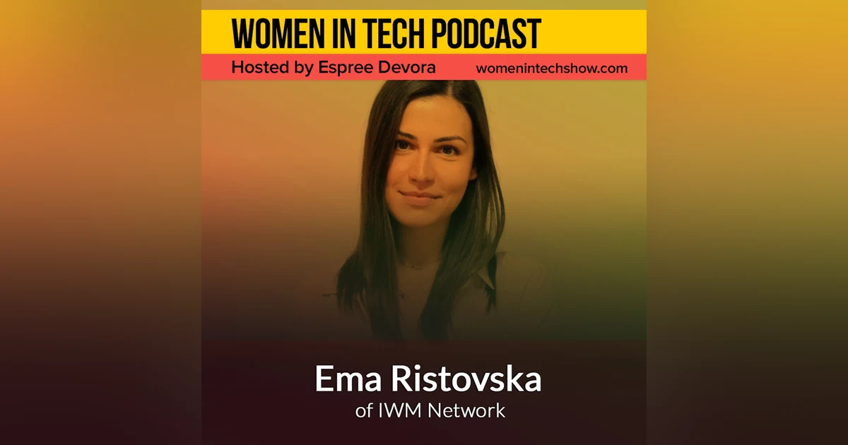 Ema Ristovska of IWM Network, Your All-In-One ICT Company: Women in Tech Macedonia