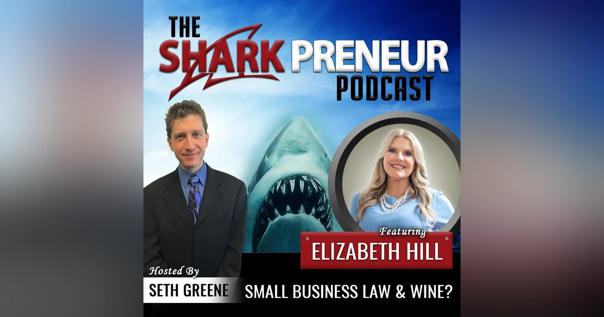 498: Small Business Law & Wine? with Elizabeth Hill
