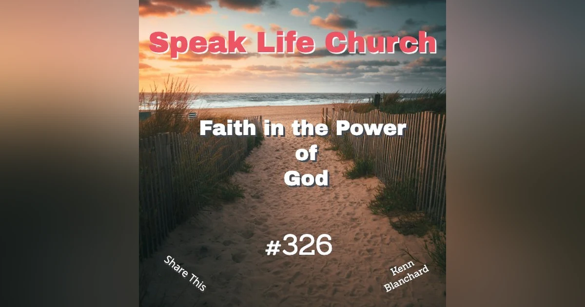 Faith in the Power of God (326)