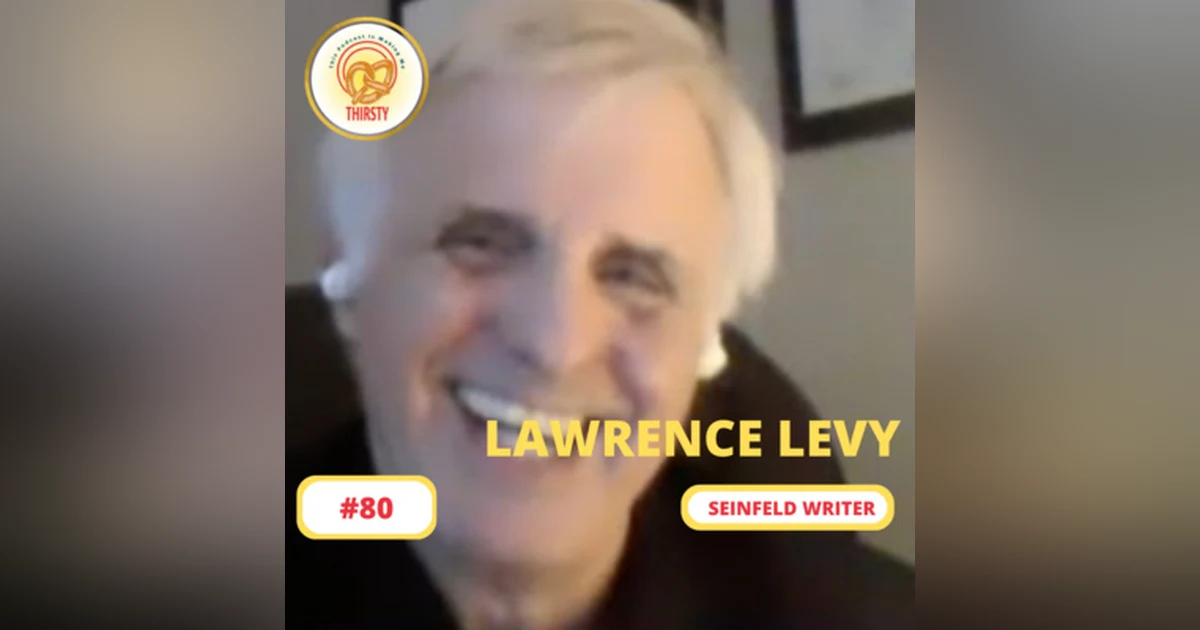 Seinfeld Podcast | Lawrence Levy | 80