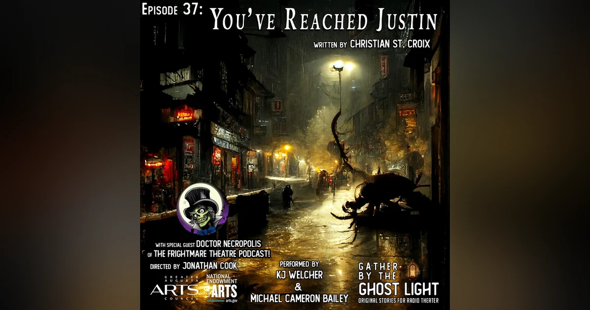 ”YOU’VE REACHED JUSTIN” by Christian St. Croix