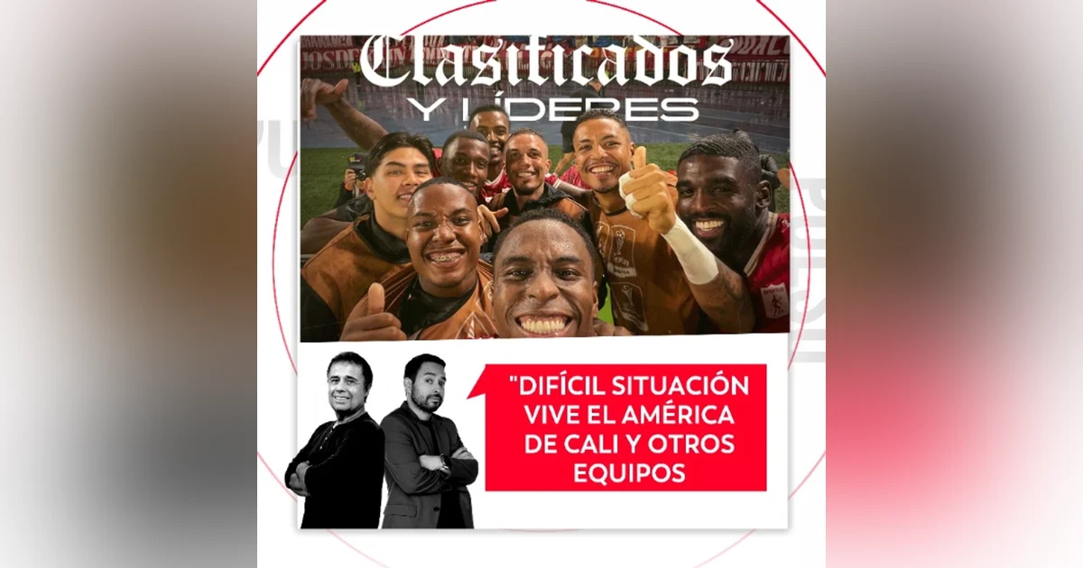 Difícil situación vive el América de Cali y otros equipos. El Pulso del Fútbol, 29 de octubre de 2026