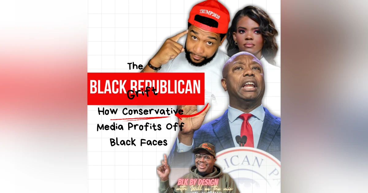 The “Black Republican” Grift: How Conservative Media Profits Off Black Faces