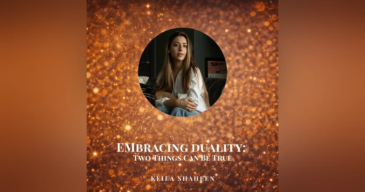 Embracing Duality: Two Things Can Be True