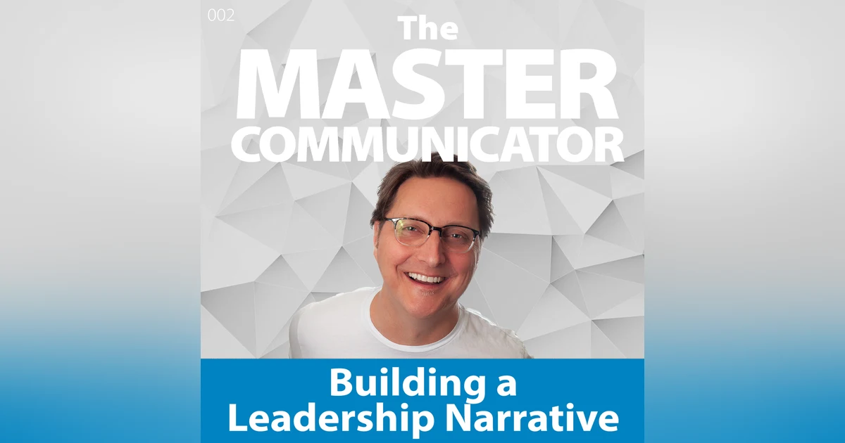 2: Building a Leadership Narrative